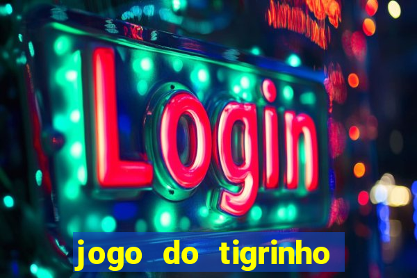 jogo do tigrinho em casa chinesa